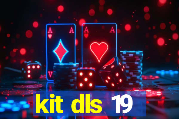 kit dls 19